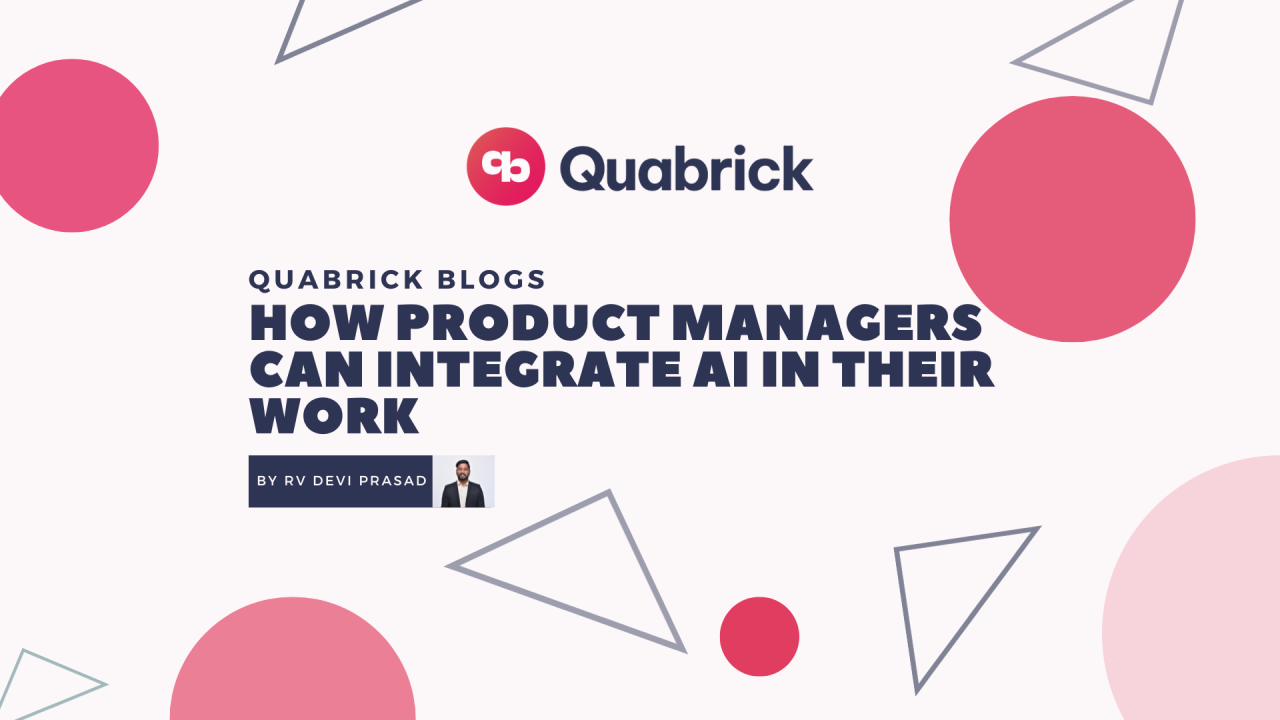 You are currently viewing How Product Managers Can Integrate AI in Their Work